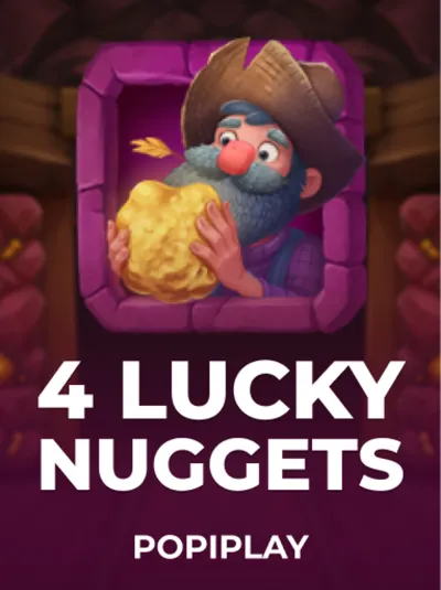 4 Lucky Nuggets
